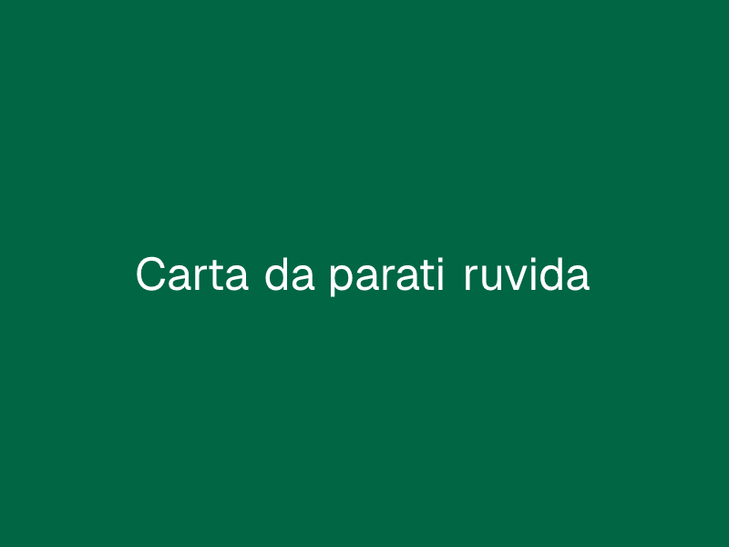 Carta da parati ruvida