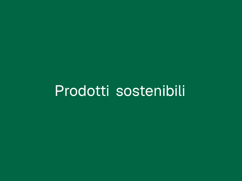 Prodotti sostenibili